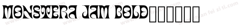 Monstera Jam Bold字体转换